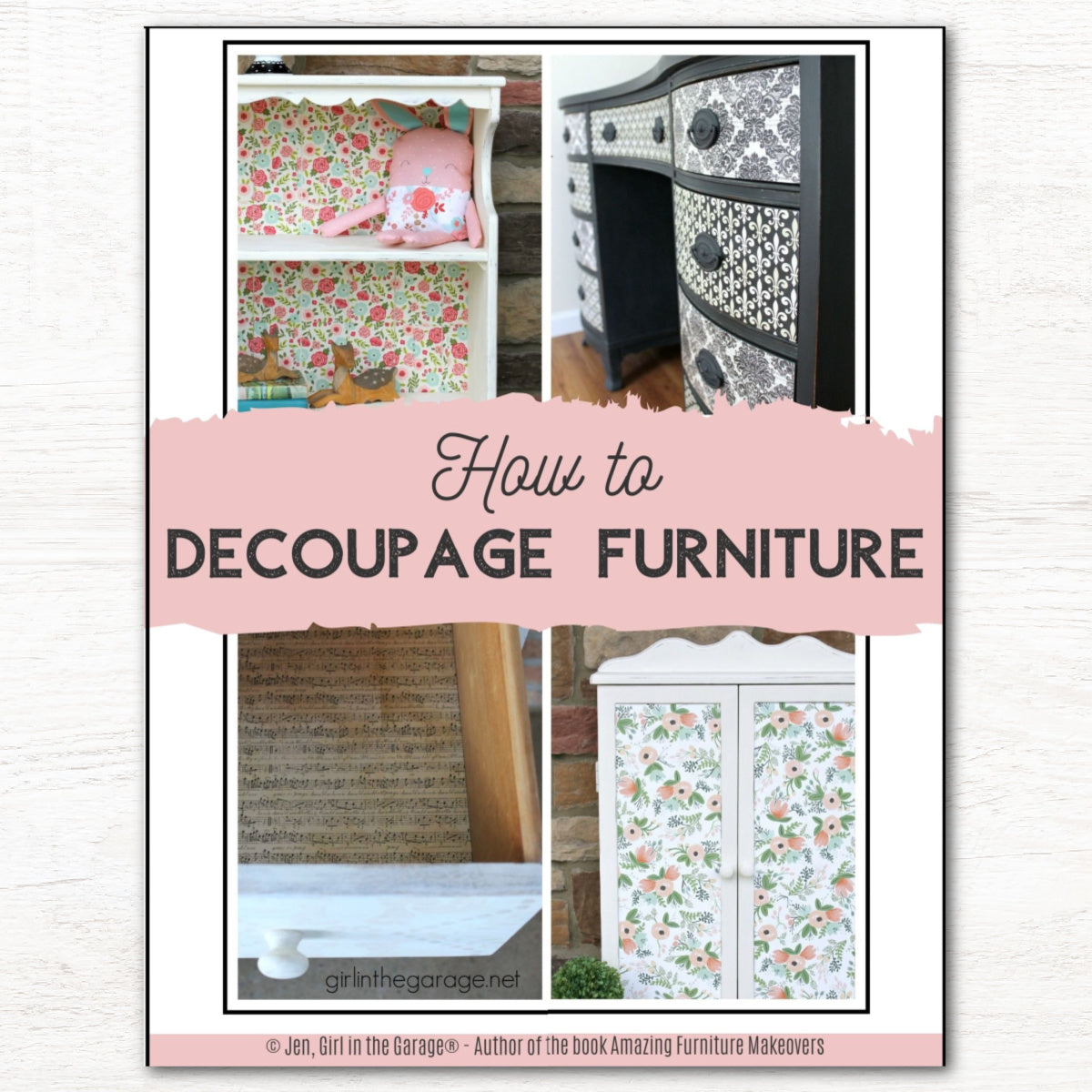 How to Decoupage Furniture - Girl in the Garage®